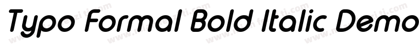 Typo Formal Bold Italic Demo字体转换